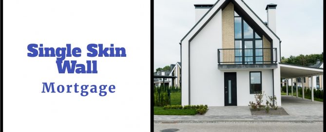 Single Skin wall mortgages