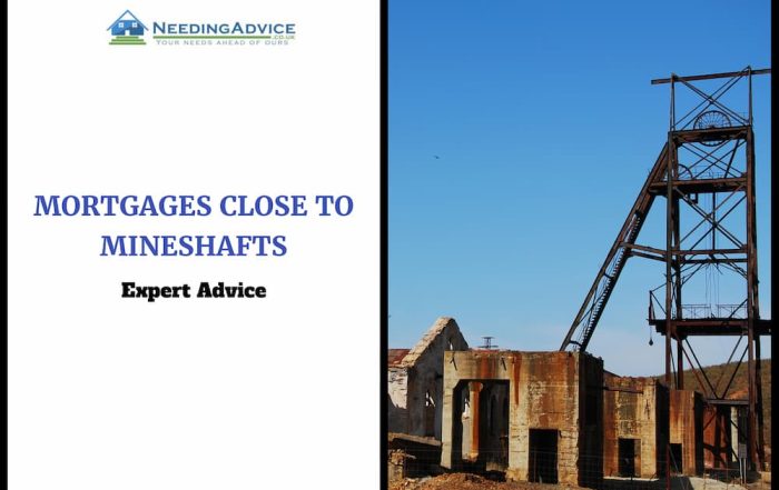 Mortgages close to mineshafts