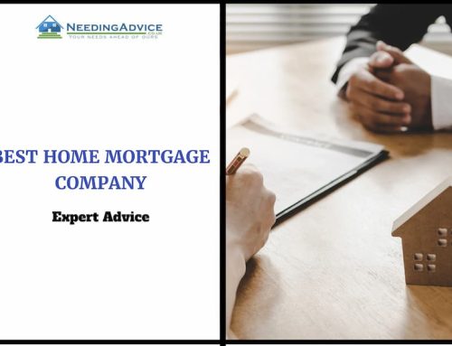 Best Home Mortgage Company: How to Choose the Right Lender for Your Needs